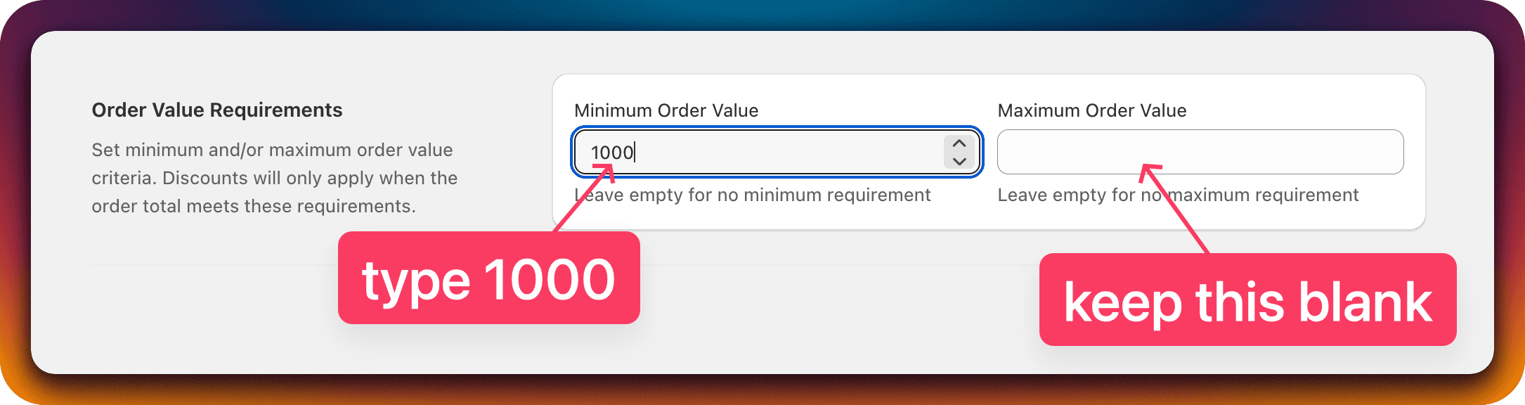 Minimum order value set to $1000